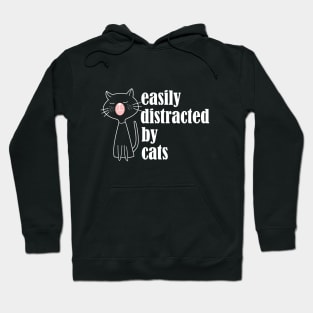 Easily Distracted by Cats Hoodie